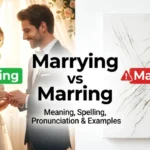 marrying or marring